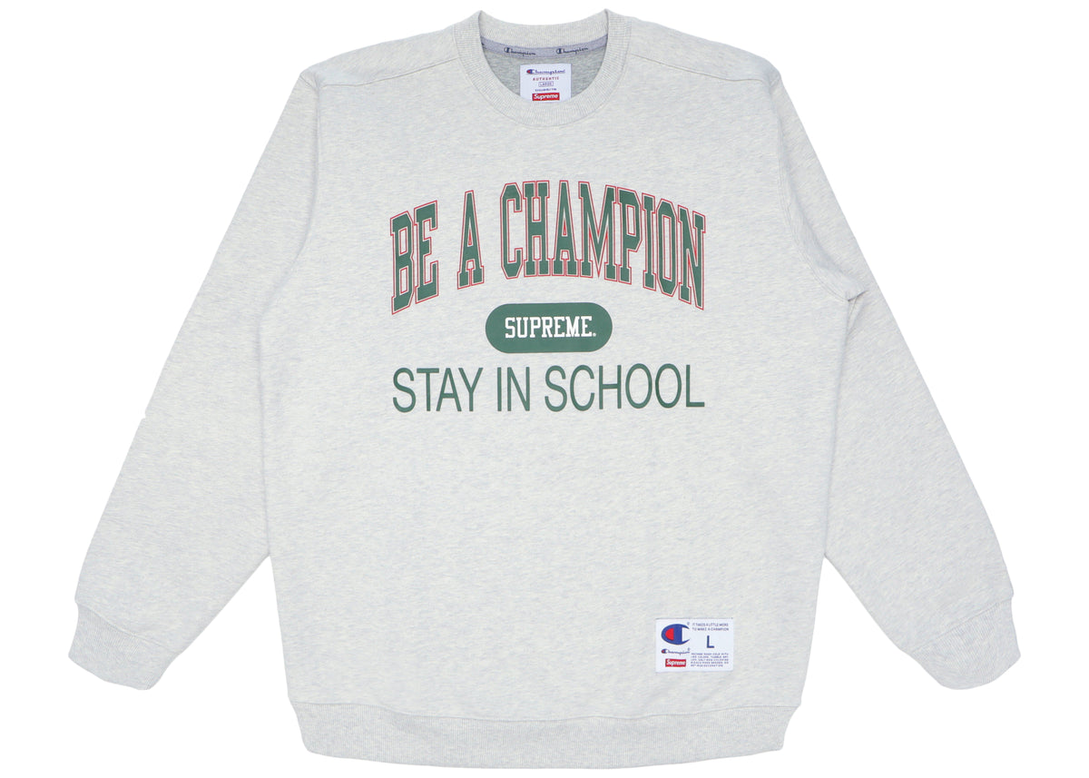 Supreme Champion Stay In School Crewneck Ash Grey